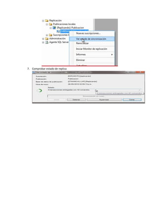 7. Comprobar estado de replica
 