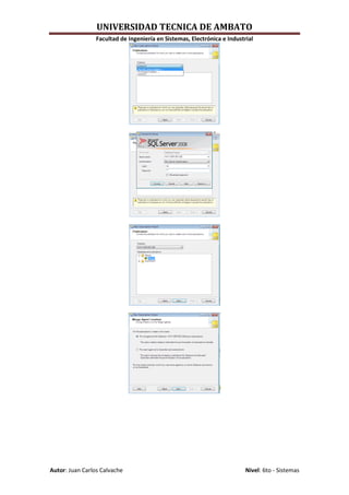 UNIVERSIDAD TECNICA DE AMBATO
                 Facultad de Ingeniería en Sistemas, Electrónica e Industrial




Autor: Juan Carlos Calvache                                               Nivel: 6to - Sistemas
 