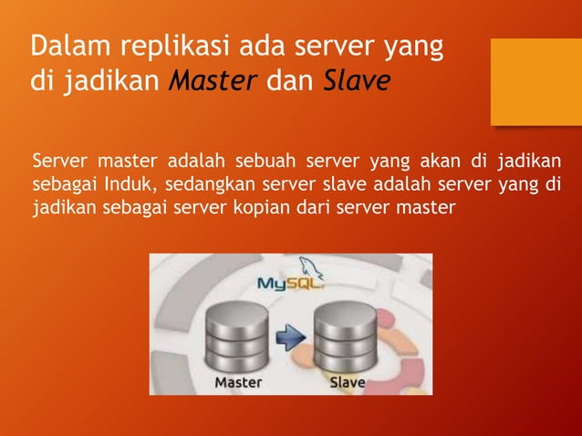 Replikasi (master slave) MySQL | PPTX