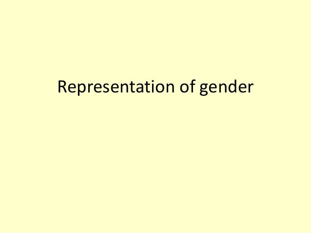 Representations: Gender