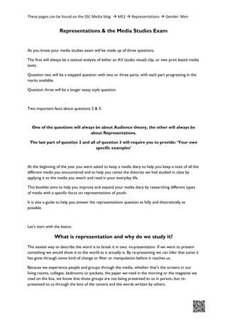 These pages can be found on the SSC Media blog  MS1  Representations  Gender: Men
Representations & the Media Studies E...