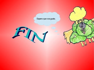 Espero quevosguste.
