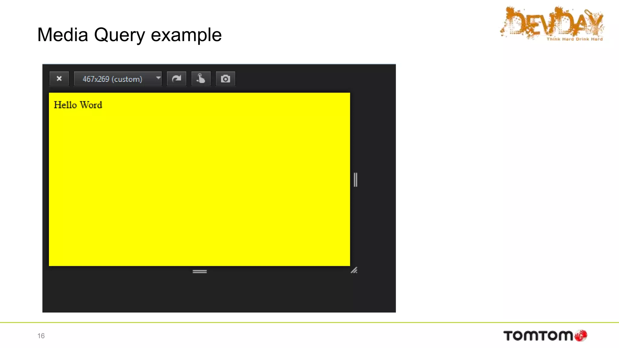 Media Query example
16
 