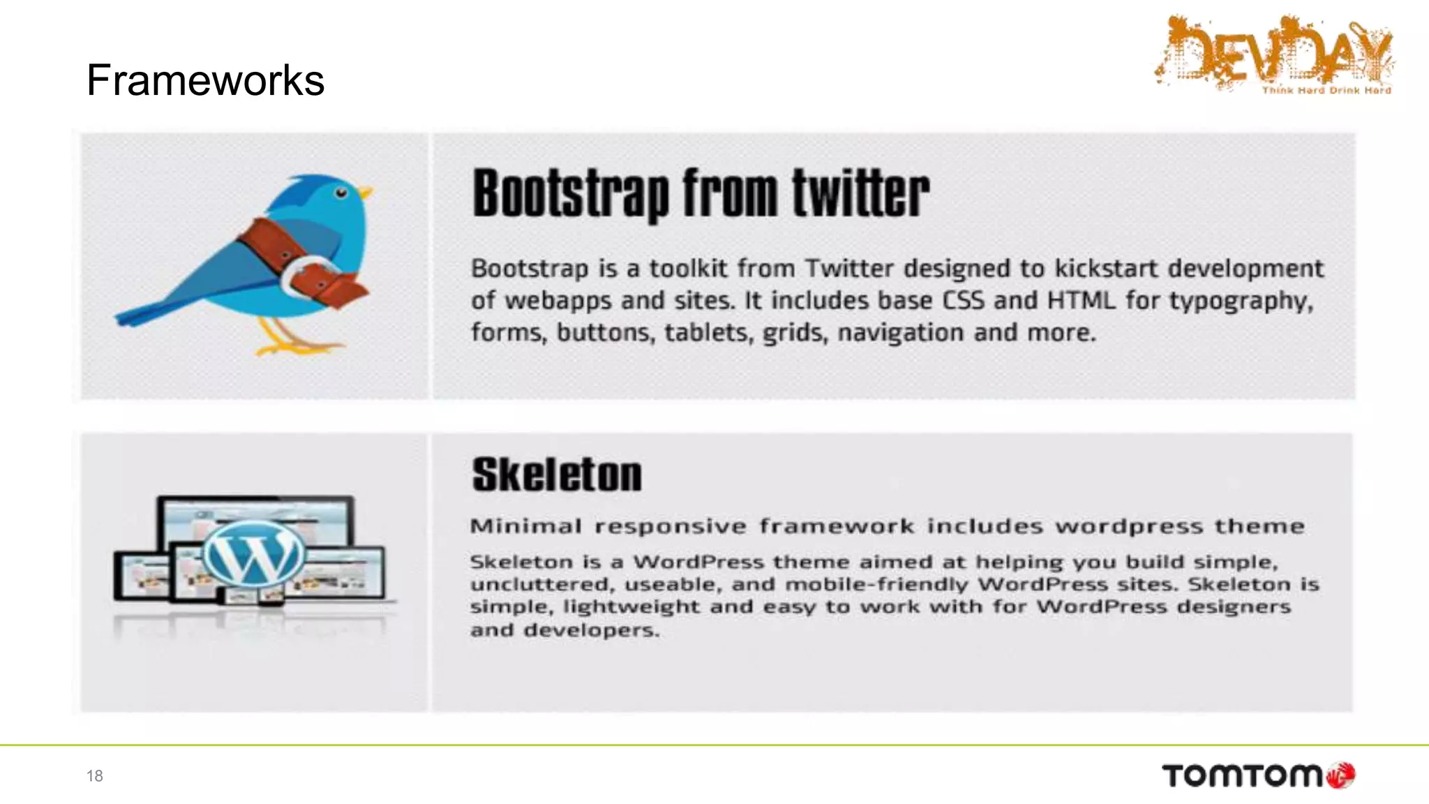 Frameworks
18
 