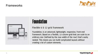 Frameworks
19
 