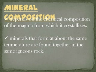 Obsidiansimilar to a large chunk of manufactured glass.Pumice- volcanic rock that exhibits a glassy texture.
