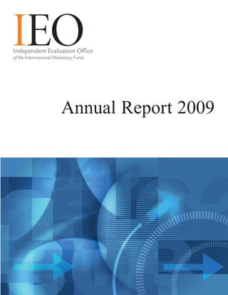 Annual Report 2009




IEO Annual Report 2009
 