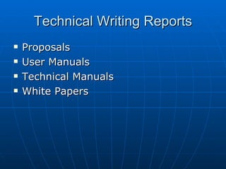 Technical Writing Reports Proposals User Manuals Technical Manuals White Papers 