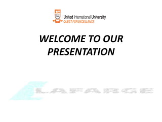WELCOME TO OUR
 PRESENTATION
 