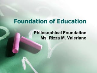 Foundation of Education | PPTX