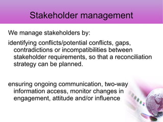 STAKEHOLDERS : their role and influence in public policy