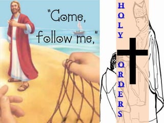 Holy Order presentation
