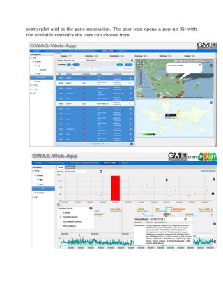 scatterplot and in the gene annotation. The gear icon opens a pop-up (G) with
the available statistics the user can choose from.
 