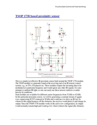 VisualizeGate Control andTrack Switching
103
 