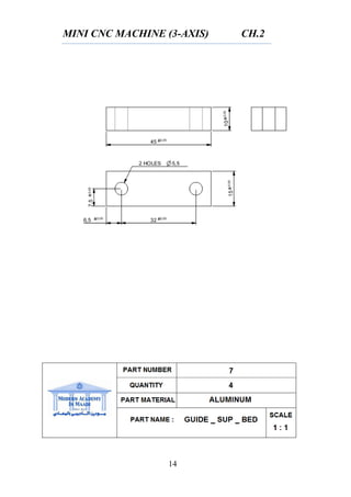 MINI CNC MACHINE (3-AXIS) CH.2
14
 