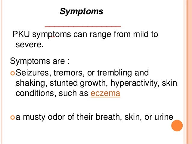 Phenylketonuria (PKU) And Congenital Hypothyroidism (CH) - 638x479 - jpeg Phenylketonuria Symptoms