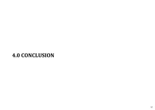 4.0 CONCLUSION
57
 