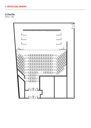 2 ARCHITECTURAL DRAWINGS
2.1 Floor Plan
Scale 1 :150
 