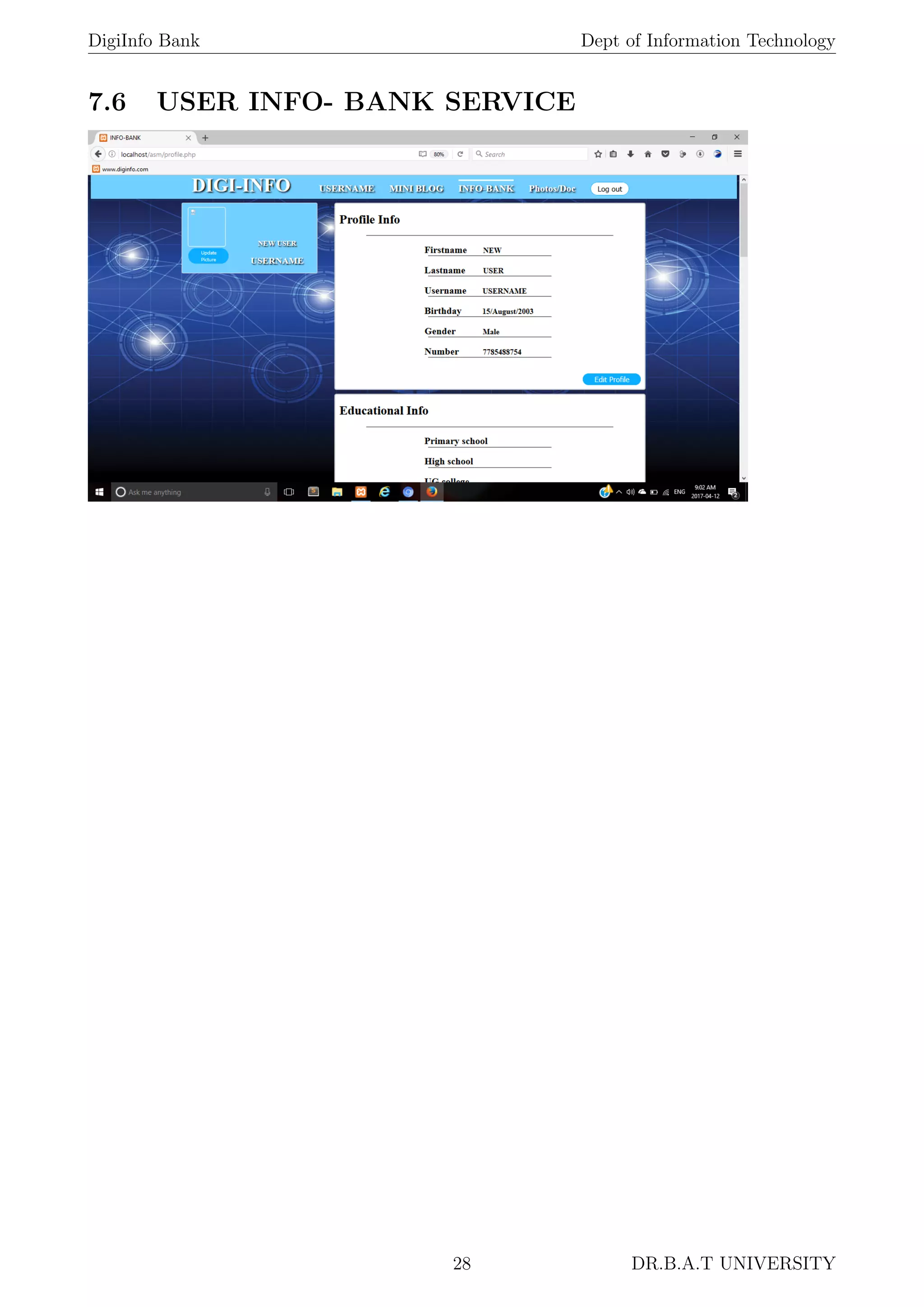 DigiInfo Bank Dept of Information Technology
7.6 USER INFO- BANK SERVICE
28 DR.B.A.T UNIVERSITY
 