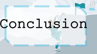 Conclusion
 