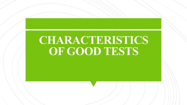 Report-Characteristics of good test.pptx | Standardized Testing ...