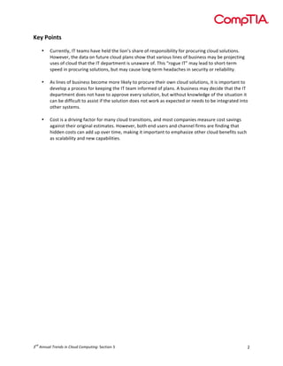 !



!"#$%&'()*!
             !
         •   ,-..$)&/01!23!&$456!748$!7$/9!&7$!/'():6!674.$!(;!.$6<()6'='/'&0!;(.!<.(%-.')>!%/(-9!6(/-&'()6?!
             @(A$8$.1!&7$!94&4!()!;-&-.$!%/(-9!</4)6!67(A!&74&!84.'(-6!/')$6!(;!=-6')$66!540!=$!<.(B$%&')>!
             -6$6!(;!%/(-9!&74&!&7$!23!9$<4.&5$)&!'6!-)4A4.$!(;?!37'6!C.(>-$!23D!540!/$49!&(!67(.&E&$.5!
             6<$$9!')!<.(%-.')>!6(/-&'()61!=-&!540!%4-6$!/()>E&$.5!7$494%7$6!')!6$%-.'&0!(.!.$/'4='/'&0?!
             !
         •   F6!/')$6!(;!=-6')$66!=$%(5$!5(.$!/'G$/0!&(!<.(%-.$!&7$'.!(A)!%/(-9!6(/-&'()61!'&!'6!'5<(.&4)&!&(!
             9$8$/(<!4!<.(%$66!;(.!G$$<')>!&7$!23!&$45!');(.5$9!(;!</4)6?!F!=-6')$66!540!9$%'9$!&74&!&7$!23!
             9$<4.&5$)&!9($6!)(&!748$!&(!4<<.(8$!$8$.0!6(/-&'()1!=-&!A'&7(-&!G)(A/$9>$!(;!&7$!6'&-4&'()!'&!
             %4)!=$!9';;'%-/&!&(!466'6&!';!&7$!6(/-&'()!9($6!)(&!A(.G!46!$H<$%&$9!(.!)$$96!&(!=$!')&$>.4&$9!')&(!
             (&7$.!606&$56?!!
!
         •   ,(6&!'6!4!9.'8')>!;4%&(.!;(.!54)0!%/(-9!&.4)6'&'()61!4)9!5(6&!%(5<4)'$6!5$46-.$!%(6&!648')>6!
             4>4')6&!&7$'.!(.'>')4/!$6&'54&$6?!@(A$8$.1!=(&7!$)9!-6$.6!4)9!%74))$/!;'.56!4.$!;')9')>!&74&!
             7'99$)!%(6&6!%4)!499!-<!(8$.!&'5$1!54G')>!'&!'5<(.&4)&!&(!$5<746'I$!(&7$.!%/(-9!=$)$;'&6!6-%7!
             46!6%4/4='/'&0!4)9!)$A!%4<4='/'&'$6?!
             !




    "#
! $%""&'($)*+"#,$-"$.(/&#$./01&2-"3"!#$%&'()!*!                                                                 +!
 