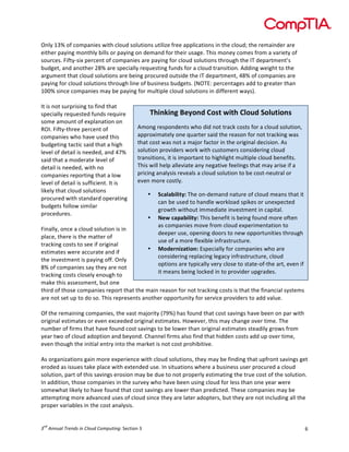 !


,)-.!/*0!(1!%(234)'$5!6'&7!%-(89!5(-8&'()5!8&'-':$!1;$$!433-'%4&'()5!')!&7$!%-(89<!&7$!;$24')9$;!4;$!
$'&7$;!34.')=!2()&7-.!>'--5!(;!34.')=!()!9$24)9!1(;!&7$';!854=$?!@7'5!2()$.!%(2$5!1;(2!4!A4;'$&.!(1!
5(8;%$5?!B'1&.C5'D!3$;%$)&!(1!%(234)'$5!4;$!34.')=!1(;!%-(89!5(-8&'()5!&7;(8=7!&7$!E@!9$34;&2$)&F5!
>89=$&G!4)9!4)(&7$;!HI0!4;$!53$%'4--.!;$J8$5&')=!18)95!1(;!4!%-(89!&;4)5'&'()?!K99')=!6$'=7&!&(!&7$!
4;=82$)&!&74&!%-(89!5(-8&'()5!4;$!>$')=!3;(%8;$9!(8&5'9$!&7$!E@!9$34;&2$)&G!LI0!(1!%(234)'$5!4;$!
34.')=!1(;!%-(89!5(-8&'()5!&7;(8=7!-')$!(1!>85')$55!>89=$&5?!MN,@O"!3$;%$)&4=$5!499!&(!=;$4&$;!&74)!
/PP0!5')%$!%(234)'$5!24.!>$!34.')=!1(;!28-&'3-$!%-(89!5(-8&'()5!')!9'11$;$)&!64.5Q?!
!
E&!'5!)(&!58;3;'5')=!&(!1')9!&74&!
53$%'4--.!;$J8$5&$9!18)95!;$J8';$!            !"#$%#$&'()*+$,'-+./'0#/"'-1+2,'3+12/#+$.'
5(2$!42(8)&!(1!$D3-4)4&'()!()!
R,E?!B'1&.C&7;$$!3$;%$)&!(1!            K2()=!;$53()9$)&5!67(!9'9!)(&!&;4%T!%(5&5!1(;!4!%-(89!5(-8&'()G!
%(234)'$5!67(!74A$!85$9!&7'5!           433;(D'24&$-.!()$!J84;&$;!54'9!&7$!;$45()!1(;!)(&!&;4%T')=!645!
>89=$&')=!&4%&'%!54'9!&74&!4!7'=7!      &74&!%(5&!645!)(&!4!24U(;!14%&(;!')!&7$!(;'=')4-!9$%'5'()?!K5!
-$A$-!(1!9$&4'-!'5!)$$9$9G!4)9!LS0!     5(-8&'()!3;(A'9$;5!6(;T!6'&7!%85&(2$;5!%()5'9$;')=!%-(89!
54'9!&74&!4!2(9$;4&$!-$A$-!(1!          &;4)5'&'()5G!'&!'5!'23(;&4)&!&(!7'=7-'=7&!28-&'3-$!%-(89!>$)$1'&5?!
9$&4'-!'5!)$$9$9G!6'&7!)(!              @7'5!6'--!7$-3!4--$A'4&$!4).!)$=4&'A$!1$$-')=5!&74&!24.!4;'5$!'1!4!
%(234)'$5!;$3(;&')=!&74&!4!-(6!         3;'%')=!4)4-.5'5!;$A$4-5!4!%-(89!5(-8&'()!&(!>$!%(5&C)$8&;4-!(;!
-$A$-!(1!9$&4'-!'5!5811'%'$)&?!E&!'5!   $A$)!2(;$!%(5&-.?!
-'T$-.!&74&!%-(89!5(-8&'()5!
                                             • 345156#1#/*7!@7$!()C9$24)9!)4&8;$!(1!%-(89!2$4)5!&74&!'&!
3;(%8;$9!6'&7!5&4)94;9!(3$;4&')=!
                                                 %4)!>$!85$9!&(!74)9-$!6(;T-(49!53'T$5!(;!8)$D3$%&$9!
>89=$&5!1(--(6!5'2'-4;!
                                                 =;(6&7!6'&7(8&!'22$9'4&$!')A$5&2$)&!')!%43'&4-?!
3;(%$98;$5?!!
                                             • 8)0'45956#1#/*7!@7'5!>$)$1'&!'5!>$')=!1(8)9!2(;$!(1&$)!
!
                                                 45!%(234)'$5!2(A$!1;(2!%-(89!$D3$;'2$)&4&'()!&(!
B')4--.G!()%$!4!%-(89!5(-8&'()!'5!')!
                                                 9$$3$;!85$G!(3$)')=!9((;5!&(!)$6!(33(;&8)'&'$5!&7;(8=7!
3-4%$G!&7$;$!'5!&7$!24&&$;!(1!
                                                 85$!(1!4!2(;$!1-$D'>-$!')1;45&;8%&8;$?!
&;4%T')=!%(5&5!&(!5$$!'1!(;'=')4-!
                                             • :+,);$#<5/#+$7!O53$%'4--.!1(;!%(234)'$5!67(!4;$!
$5&'24&$5!6$;$!4%%8;4&$!4)9!'1!
                                                 %()5'9$;')=!;$3-4%')=!-$=4%.!')1;45&;8%&8;$G!%-(89!
&7$!')A$5&2$)&!'5!34.')=!(11?!,)-.!
                                                 (3&'()5!4;$!&.3'%4--.!A$;.!%-(5$!&(!5&4&$C(1C&7$!4;&G!$A$)!'1!
I0!(1!%(234)'$5!54.!&7$.!4;$!)(&!
                                                 '&!2$4)5!>$')=!-(%T$9!')!&(!3;(A'9$;!83=;49$5?!
&;4%T')=!%(5&5!%-(5$-.!$)(8=7!&(!
24T$!&7'5!455$552$)&G!>8&!()$!
&7';9!(1!&7(5$!%(234)'$5!;$3(;&!&74&!&7$!24')!;$45()!1(;!)(&!&;4%T')=!%(5&5!'5!&74&!&7$!1')4)%'4-!5.5&$25!
4;$!)(&!5$&!83!&(!9(!5(?!@7'5!;$3;$5$)&5!4)(&7$;!(33(;&8)'&.!1(;!5$;A'%$!3;(A'9$;5!&(!499!A4-8$?!!
!
,1!&7$!;$24')')=!%(234)'$5G!&7$!A45&!24U(;'&.!MSV0Q!745!1(8)9!&74&!%(5&!54A')=5!74A$!>$$)!()!34;!6'&7!
(;'=')4-!$5&'24&$5!(;!$A$)!$D%$$9$9!(;'=')4-!$5&'24&$5?!W(6$A$;G!&7'5!24.!%74)=$!(A$;!&'2$?!@7$!
)82>$;!(1!1';25!&74&!74A$!1(8)9!%(5&!54A')=5!&(!>$!-(6$;!&74)!(;'=')4-!$5&'24&$5!5&$49'-.!=;(65!1;(2!
.$4;!&6(!(1!%-(89!49(3&'()!4)9!>$.()9?!X74))$-!1';25!4-5(!1')9!&74&!7'99$)!%(5&5!499!83!(A$;!&'2$G!
$A$)!&7(8=7!&7$!')'&'4-!$)&;.!')&(!&7$!24;T$&!'5!)(&!%(5&!3;(7'>'&'A$?!!
!
K5!(;=4)':4&'()5!=4')!2(;$!$D3$;'$)%$!6'&7!%-(89!5(-8&'()5G!&7$.!24.!>$!1')9')=!&74&!831;()&!54A')=5!=$&!
$;(9$9!45!'558$5!&4T$!3-4%$!6'&7!$D&$)9$9!85$?!E)!5'&84&'()5!67$;$!4!>85')$55!85$;!3;(%8;$9!4!%-(89!
5(-8&'()G!34;&!(1!&7'5!54A')=5!$;(5'()!24.!>$!98$!&(!)(&!3;(3$;-.!$5&'24&')=!&7$!&;8$!%(5&!(1!&7$!5(-8&'()?!
E)!499'&'()G!&7(5$!%(234)'$5!')!&7$!58;A$.!67(!74A$!>$$)!85')=!%-(89!1(;!-$55!&74)!()$!.$4;!6$;$!
5(2$674&!-'T$-.!&(!74A$!1(8)9!&74&!%(5&!54A')=5!4;$!-(6$;!&74)!3;$9'%&$9?!@7$5$!%(234)'$5!24.!>$!
4&&$23&')=!2(;$!49A4)%$9!85$5!(1!%-(89!5')%$!&7$.!4;$!-4&$;!49(3&$;5G!>8&!&7$.!4;$!)(&!')%-89')=!4--!&7$!
3;(3$;!A4;'4>-$5!')!&7$!%(5&!4)4-.5'5?!


    "#
! $%""&'($)*+"#,$-"$.(/&#$./01&2-"3"!#$%&'()!*!                                                              +!
 