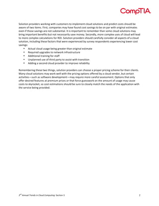 !


!
#(,-&'()!./(0'1$/2!3(/4')5!3'&6!%-2&(7$/2!&(!'7.,$7$)&!%,(-1!2(,-&'()2!8)1!./$1'%&!%(2&2!26(-,1!9$!
838/$!(:!&3(!'&$72;!<'/2&=!%(7.8)'$2!78>!680$!:(-)1!%(2&!280')52!&(!9$!()!.8/!3'&6!(/'5')8,!$2&'78&$2!
$0$)!':!&6(2$!280')52!8/$!)(&!2-92&8)&'8,;!?&!'2!'7.(/&8)&!&(!/$7$79$/!&68)!2(7$!%,(-1!2(,-&'()2!78>!
9/')5!'7.(/&8)&!9$)$:'&2!9-&!)(&!)$%$228/',>!280$!7()$>;!#$%()1,>=!7(/$!%(7.,$@!-2$2!(:!%,(-1!3',,!,$81!
&(!7(/$!%(7.,$@!%8,%-,8&'()2!:(/!AB?;!#(,-&'()!./(0'1$/2!26(-,1!%8/$:-,,>!%()2'1$/!8,,!82.$%&2!(:!8!%,(-1!
2(,-&'()=!')%,-1')5!&6$2$!:8%&(/2!&68&!3$/$!$@.$/'$)%$1!9>!2-/0$>!/$2.()1$)&2!$@.$/'$)%')5!,(3$/!%(2&!
280')52"!
    • C%&-8,!%,(-1!-285$!9$')5!5/$8&$/!&68)!(/'5')8,!$2&'78&$!
    • A$D-'/$1!-.5/81$2!&(!)$&3(/4!'):/82&/-%&-/$!
    • C11'&'()8,!&/8')')5!:(/!2&8::!
    • E).,8))$1!-2$!(:!&6'/1!.8/&>!&(!822'2&!3'&6!&/8)2'&'()!
    • C11')5!8!2$%()1!%,(-1!./(0'1$/!&(!'7./(0$!/$,'89','&>!
!
A$7$79$/')5!&6$2$!&3(!&6')52=!2(,-&'()!./(0'1$/2!%8)!%6((2$!8!./(.$/!./'%')5!2%6$7$!:(/!&6$'/!%,'$)&2;!
F8)>!%,(-1!2(,-&'()2!78>!3(/4!3$,,!3'&6!&6$!./'%')5!(.&'()2!(::$/$1!9>!8!%,(-1!0$)1(/=!9-&!%$/&8')!
8%&'0'&'$2G2-%6!82!2(:&38/$!1$0$,(.7$)&G78>!/$D-'/$!7(/$!%8/$:-,!822$227$)&;!B.&'()2!&68&!(),>!
(::$/!1$2'/$1!:$8&-/$2!8&!./$7'-7!./'%$2!(/!&68&!:(/%$!5-$223(/4!()!&6$!87(-)&!(:!-285$!78>!%8-2$!
%(2&2!&(!24>/(%4$&=!2(!%(2&!$2&'78&'()2!26(-,1!9$!2-/$!&(!%,(2$,>!78&%6!&6$!)$$12!(:!&6$!8..,'%8&'()!3'&6!
&6$!2$/0'%$!9$')5!./(0'1$1;!




    "#
! $%""&'($)*+"#,$-"$.(/&#$./01&2-"3"!#$%&'()!*!                                                         +!
 