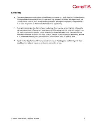 !



!"#$%&'()*!
             !
         •   ,-(.!/!0$-1'%$0!(22(-&3)'&45!%6(378-$6/&$7!')&$9-/&'()!2-(:$%&0!88!;(&<!%6(378&(8%6(37!/)7!%6(378
             &(8()82-$.'0$!0(63&'()0!=!%()&')3$!&(!-/)>!/&!&<$!&(2!(?!&<$!6'0&!(?!.()$4!./>')9!/-$/0!?(-!&<$!
             %</))$6!&(7/45!%'&$7!;4!.(-$!&</)!</6?!(?!-$02()7$)&0@!A.()9!&<$!6/-9$0&!0(63&'()!2-(1'7$-05!*!
             ')!BC!%'&$7!')&$9-/&'()!/0!&<$'-!./')!/?&$-80/6$!%6(37!(22(-&3)'&4@!
             !
         •   A.()9!&<$!%</66$)9$0!&<$!%</))$6!?/%$0!'0!/7(2&')9!%6(37!&-/')')9!-/)>$7!<'9<$0&5!?(66(D$7!;4!
             0&/-&32!%(0&0!/-(3)7!')?-/0&-3%&3-$!23-%</0$0!/)7!<'-')95!/6()9!D'&<!&<$!9$)$-/6!&-/)0'&'()!?-(.!
             &<$!&-/7'&'()/6!0(63&'()!2-(1'7$-!.(7$6@!E(!/77-$00!&<$0$!%</66$)9$05!.(-$!&</)!</6?!(?!?'-.0!
             ')1$0&$7!')!&$%<)'%/65!;30')$00!/)7!(&<$-!&42$0!(?!&-/')')9!&(!9$&!32!&(!02$$7!D'&<!%6(375!D<'6$!F!
             ')!BC!(2&$7!&(!&-/)0'&'()!:30&!/!2(-&'()!(?!&<$'-!;30')$00!D'&<!26/)0!&(!0%/6$!32!6/&$-@!!
!
         •   G$/-64!</6?!HFIJK!(?!%</))$6!?'-.0!-$2(-&!$'&<$-!;$')9!/&!&<$'-!&/-9$&$7!2-(?'&/;'6'&4!D'&<!&<$'-!
             %6(37!;30')$00!&(7/4!(-!$L2$%&!&(!;$!&<$-$!')!0'L!.()&<0!(-!6$00@!
             !




    "#
! $%""&'($)*+"#,$-"$.(/&#$./01&2-"3"!#$%&'()!*!                                                                   +!
 