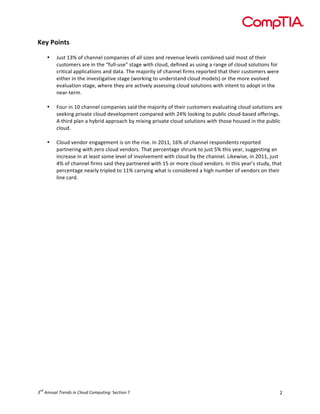 !



!"#$%&'()*!
             !
         •   ,-.&!/01!(2!%34))$5!%(674)'$.!(2!455!.'8$.!4)9!:$;$)-$!5$;$5.!%(6<')$9!.4'9!6(.&!(2!&3$':!
             %-.&(6$:.!4:$!')!&3$!=2-55>-.$?!.&4@$!A'&3!%5(-9B!9$2')$9!4.!-.')@!4!:4)@$!(2!%5(-9!.(5-&'().!2(:!
             %:'&'%45!4775'%4&'().!4)9!94&4C!D3$!64E(:'&F!(2!%34))$5!2':6.!:$7(:&$9!&34&!&3$':!%-.&(6$:.!A$:$!
             $'&3$:!')!&3$!');$.&'@4&';$!.&4@$!GA(:H')@!&(!-)9$:.&4)9!%5(-9!6(9$5.I!(:!&3$!6(:$!$;(5;$9!
             $;45-4&'()!.&4@$B!A3$:$!&3$F!4:$!4%&';$5F!4..$..')@!%5(-9!.(5-&'().!A'&3!')&$)&!&(!49(7&!')!&3$!
             )$4:>&$:6C!!
             !
         •   J(-:!')!/K!%34))$5!%(674)'$.!.4'9!&3$!64E(:'&F!(2!&3$':!%-.&(6$:.!$;45-4&')@!%5(-9!.(5-&'().!4:$!
             .$$H')@!7:';4&$!%5(-9!9$;$5(76$)&!%(674:$9!A'&3!+L1!5((H')@!&(!7-<5'%!%5(-9><4.$9!(22$:')@.C!
             M!&3':9!754)!4!3F<:'9!477:(4%3!<F!6'N')@!7:';4&$!%5(-9!.(5-&'().!A'&3!&3(.$!3(-.$9!')!&3$!7-<5'%!
             %5(-9C!!
!
         •   O5(-9!;$)9(:!$)@4@$6$)&!'.!()!&3$!:'.$C!P)!+K//B!/Q1!(2!%34))$5!:$.7()9$)&.!:$7(:&$9!
             74:&)$:')@!A'&3!8$:(!%5(-9!;$)9(:.C!D34&!7$:%$)&4@$!.3:-)H!&(!E-.&!R1!&3'.!F$4:B!.-@@$.&')@!4)!
             ')%:$4.$!')!4&!5$4.&!.(6$!5$;$5!(2!');(5;$6$)&!A'&3!%5(-9!<F!&3$!%34))$5C!S'H$A'.$B!')!+K//B!E-.&!
             L1!(2!%34))$5!2':6.!.4'9!&3$F!74:&)$:$9!A'&3!/R!(:!6(:$!%5(-9!;$)9(:.C!P)!&3'.!F$4:T.!.&-9FB!&34&!
             7$:%$)&4@$!)$4:5F!&:'75$9!&(!//1!%4::F')@!A34&!'.!%().'9$:$9!4!3'@3!)-6<$:!(2!;$)9(:.!()!&3$':!
             5')$!%4:9C!
             !
             !




    "#
! $%""&'($)*+"#,$-"$.(/&#$./01&2-"3"!#$%&'()!*!                                                              +!
 