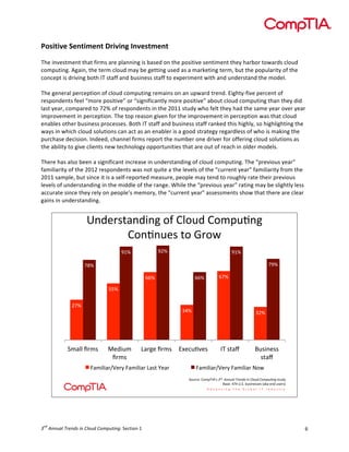 !



%&*')'7"$-"()'8"()$95'7'(:$;(7"*)8"()$
!
,-$!');$5&1$)&!&-2&!:'315!23$!9.2))')6!'5!825$0!()!&-$!9(5'&';$!5$)&'1$)&!&-$>!-238(3!&(72305!%.(/0!
%(19/&')6=!D62')?!&-$!&$31!%.(/0!12>!8$!6$&&')6!/5$0!25!2!1234$&')6!&$31?!8/&!&-$!9(9/.23'&>!(:!&-$!
%()%$9&!'5!03';')6!8(&-!<,!5&2::!2)0!8/5')$55!5&2::!&(!$E9$3'1$)&!7'&-!2)0!/)0$35&2)0!&-$!1(0$.=!
!
,-$!6$)$32.!9$3%$9&'()!(:!%.(/0!%(19/&')6!3$12')5!()!2)!/97230!&3$)0=!F'6-&>M:';$!9$3%$)&!(:!
3$59()0$)&5!:$$.!a1(3$!9(5'&';$b!(3!a5'6)':'%2)&.>!1(3$!9(5'&';$b!28(/&!%.(/0!%(19/&')6!&-2)!&-$>!0'0!
.25&!>$23?!%(1923$0!&(!W+`!(:!3$59()0$)&5!')!&-$!+A**!5&/0>!7-(!:$.&!&-$>!-20!&-$!521$!>$23!(;$3!>$23!
'193(;$1$)&!')!9$3%$9&'()=!,-$!&(9!3$25()!6';$)!:(3!&-$!'193(;$1$)&!')!9$3%$9&'()!725!&-2&!%.(/0!
$)28.$5!(&-$3!8/5')$55!93(%$55$5=!S(&-!<,!5&2::!2)0!8/5')$55!5&2::!32)4$0!&-'5!-'6-.>?!5(!-'6-.'6-&')6!&-$!
72>5!')!7-'%-!%.(/0!5(./&'()5!%2)!2%&!25!2)!$)28.$3!'5!2!6((0!5&32&$6>!3$6230.$55!(:!7-(!'5!124')6!&-$!
9/3%-25$!0$%'5'()=!<)0$$0?!%-2))$.!:'315!3$9(3&!&-$!)/18$3!()$!03';$3!:(3!(::$3')6!%.(/0!5(./&'()5!25!
&-$!28'.'&>!&(!6';$!%.'$)&5!)$7!&$%-)(.(6>!(99(3&/)'&'$5!&-2&!23$!(/&!(:!3$2%-!')!(.0$3!1(0$.5=!
!
,-$3$!-25!2.5(!8$$)!2!5'6)':'%2)&!')%3$25$!')!/)0$35&2)0')6!(:!%.(/0!%(19/&')6=!,-$!a93$;'(/5!>$23b!
:21'.'23'&>!(:!&-$!+A*+!3$59()0$)&5!725!)(&!H/'&$!2!&-$!.$;$.5!(:!&-$!a%/33$)&!>$23b!:21'.'23'&>!:3(1!&-$!
+A**!5219.$?!8/&!5')%$!'&!'5!2!5$.:M3$9(3&$0!1$25/3$?!9$(9.$!12>!&$)0!&(!3(/6-.>!32&$!&-$'3!93$;'(/5!
.$;$.5!(:!/)0$35&2)0')6!')!&-$!1'00.$!(:!&-$!32)6$=!Y-'.$!&-$!a93$;'(/5!>$23b!32&')6!12>!8$!5.'6-&.>!.$55!
2%%/32&$!5')%$!&-$>!3$.>!()!9$(9.$]5!1$1(3>?!&-$!a%/33$)&!>$23b!255$551$)&5!5-(7!&-2&!&-$3$!23$!%.$23!
62')5!')!/)0$35&2)0')6=!!
                                                       !

                     !"#$%&'("#)"*+,-+./,0#+.,1203"*++
                            .,"3"0$&+',+4%,5+
                                      >?8+               >68+                                 >?8+

                     7=8+                                                                                             7>8+

                                                  ::8+                 ::8+          :78+

                               998+


              678+
                                                                ;<8+                                         ;68+




            @1(//+A%1&+       B$#)01+         C(%*$+A%1&+ DE$F03G$&+                  HI+&'(J+               K0&)"$&&+
                               A%1&+                                                                           &'(J+
                       L(1)/)(%MN$%O+L(1)/)(%+C(&'+P$(%+               L(1)/)(%MN$%O+L(1)/)(%+Q,5+
                                                                  @,0%F$R+.,12IHST&+!"#$$%&&'()$*"+&#,$-&$.)/'#$./01'2&3$&'0#O+
                                                                                        K(&$R+<7<+!U@U+V0&)"$&&$&+W(X(+$"#+0&$%&Y+


                                                                                                                                     $
$


    "#
! $%""&'($)*+"#,$-"$.(/&#$./01&2-"3"!#$%&'()!*!                                                                                          X!
 