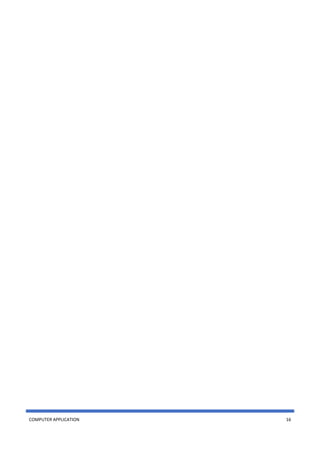 COMPUTER APPLICATION 16
 