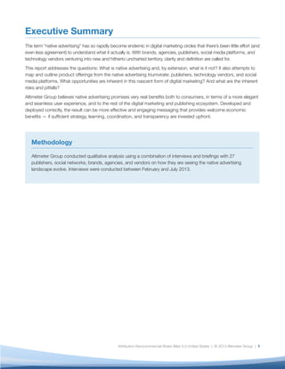 Attribution-Noncommercial-Share Alike 3.0 United States | © 2013 Altimeter Group | 1
Executive Summary
The term “native ad...