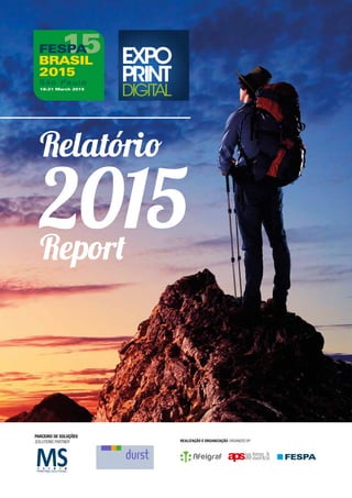 Relatóri�
Repor�
2015
PARCEIRO DE SOLUÇÕES
SOLUTIONS PARTNER REALIZAÇÃO E ORGANIZAÇÃO ORGANIZED BY
 