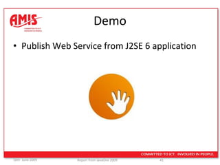 Demo Publish Web Service from J2SE 6 application 
