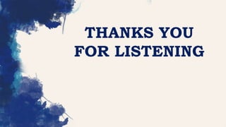 THANKS YOU
FOR LISTENING
 