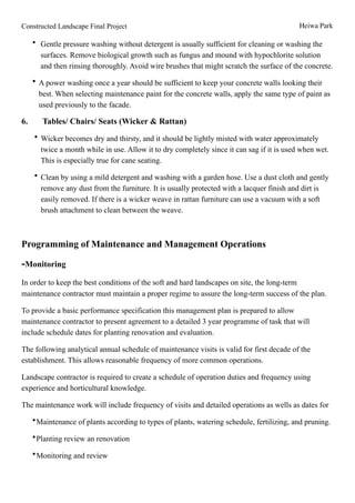 Constructed Landscape Final Project Heiwa Park
• Gentle pressure washing without detergent is usually sufficient for clean...