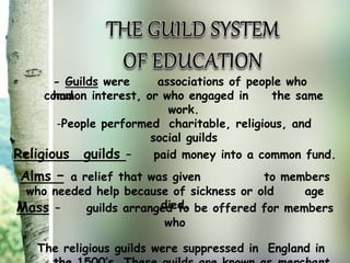 Religious Guilds Report-in-Foundation-of-Education-Gonzales-Irene-Liz-Yochabel (1).pptx