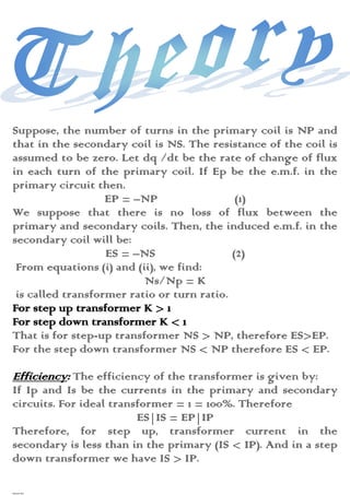 Suppose, the number of turns in the primary coil is NP and
that in the secondary coil is NS. The resistance of the coil is...