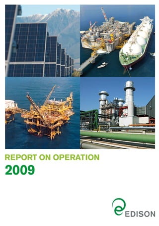 REPORT ON OPERATION
2009
 
