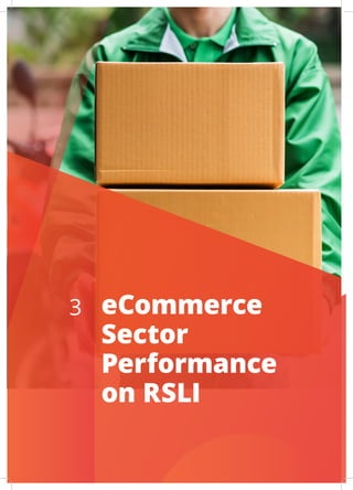 eCommerce
Sector
Performance
on RSLI
3
 