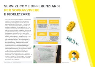 13
SERVIZI: COME DIFFERENZIARSI
PER SOPRAVVIVERE
E FIDELIZZARE
Quasi tutti i nostri intervistati hanno fatto trapelare
una forte ansia per gli scenari futuri del settore
farmaceutico, in cui le grandi società di capitali
faranno aumentare drasticamente la concorrenza.
L’unica strada possibile per difendersi sin da ora è
quella di sviluppare un marketing dei servizi, il cui
scopo è la costruzione di relazioni personalizzate di
lungo periodo con il cliente, in grado di aumentarne
la satisfaction e il valore percepito. Anche se i servizi
possono essere replicabili, ciò che li rende unici e
irripetibili è la professionalità e l’empatia del personale.
Abbiamo notato che solo le farmacie affiliate a una
catena offrono molteplici servizi; in particolare,
quelli offerti dalle farmacie del gruppo Alphega si
distinguono per varietà, numerosità ed efficacia
nella comunicazione. Ad esempio, la farmacia
Comotti, oltre ad offrire servizi in partnership con
le aziende, organizza autonomamente giornate
dedicate alla prevenzione in cui vengono effettuati gli
screening dell’osteoporosi, dell’insufficienza venosa,
e lo spirometrico. Anche la Società Cooperativa
Farmaceutica aiuta le sue farmacie ad offrire
servizi, che però risultano essere meno distintivi e
complessi di quelli Alphega: la farmacia Sempione, ad
esempio, offre la prova trucco omaggio settimanale
e una consulenza gratuita con la dietista (frutto di
partenership con le aziende).
FARMACIACOMOTTI
Fonte: IMS Health PMR -www.cosmofarma.com
DRUG STORE
FARMACIA
TERRITORIALE
- OFFERTA DI SERVIZI +
eticoPRODOTTIfmcg
FARMACIA A 360°
HEALTHCARE
CENTER
Ampia gamma di prodotti
con categorie vicine a
quelle del largo consumo
(es. acqua e sapone).
Focus su prodotti
rimborsati e limitata
offerta di servizi.
Esperienza di shopping
funzionale, con una
vasta gamma di servizi
di assistenza (cup e
diagnostica).
Ampiaoffertadiprodotti
(focussuintegrazionee
dermocosmesi),
accompagnatadaalto
livellodiservizio
offertoaiclienti.
*
 