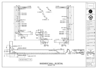 702.40
40
50
100
2.00
50
1.70
50
1.00
1.00
2.40
2.402.40
40
50
1.00
2.00
50
2.40
1.00
1.00
3.403.80
5.50
7.20
1.70
7.20
BASEMENT WALL & B2 DETAIL 1:50
6-11-2014
Mr.Vong Sokun
SCALE
DRAWING NO.
FILE :
DATE: TOTAL
APPROVED:
CHECKED:
DRAWN:
DRAWING TITLE:
DATEREVISIONS
SANITARY ENGINEERS
Mr.Ra Boreyvuth
STRUCTURAL ENGINEERS
MECHANICAL ENGINEERS
ELECTRICAL ENGINEERS
ARCHITECTS
CONSTRUCTION
Phnom Penh
WORKING DRAWING
-
PROJECT MANAGER
Cambodia
Mr.Yin Virak
-
Mr.Ky Piseth
FOR CONSTRUCTION
Mr.Ky Piseth
Mr.Ky Piseth
Mr.Touch Samnang
DEPUTY CEO (OCIC)
Mr.Ra Boreyvuth
KEYPLAN
Mr.Tieng Samphors
MEGA ASSET MANAGEMENT
Mr.Hok Bunleang
Mr.Tieng Samphors
JOB NO.
Phnom Penh Cambodia
.Koh Pich.bmp
OWNER
THE ELYSEE
Mr.Souk Daravuth
S:047
BASEMENT WALL , B2 DETAIL
SCALE 1:50
 