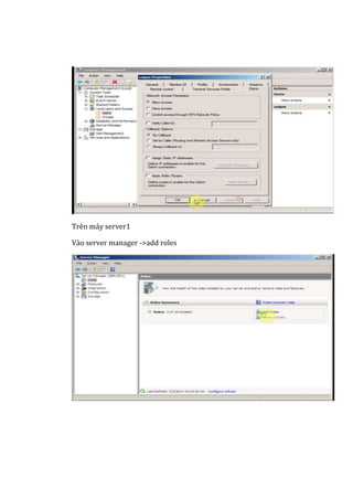 Trên máy server1
Vào server manager ->add roles
 