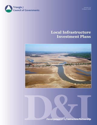 Version 2.0
               19 March 2009




Local Infrastructure
  Investment Plans
 