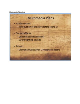 Multimedia Planning

 