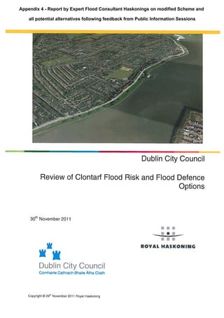Appendix 4 - Report by Expert Flood Consultant Haskonings on modified Scheme and

    all potential alternatives following feedback from Public Information Sessions
 
