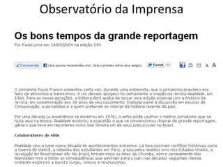 Observatório da Imprensa
 