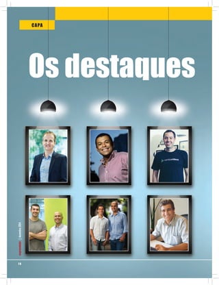 CAPA
Os destaques
1 6
empreendedor|dezembro2014
 