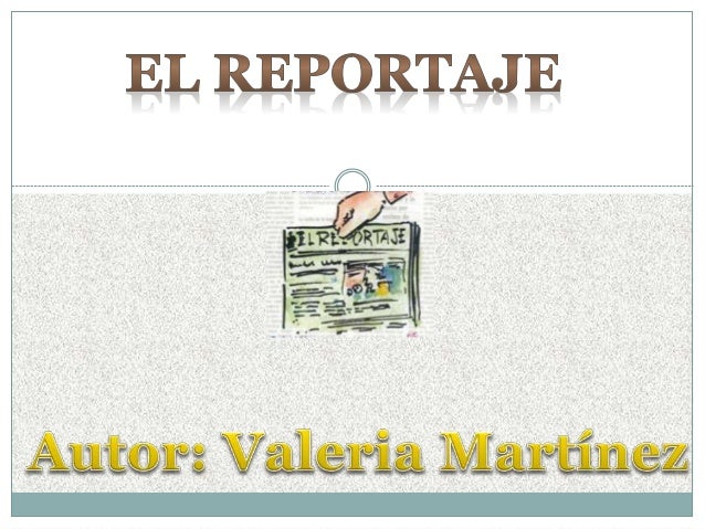 Ejemplo De Un Reportaje